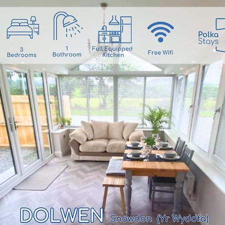 Dolwen Snowdonia Home By Polkastays Caernarfon Dış mekan fotoğraf